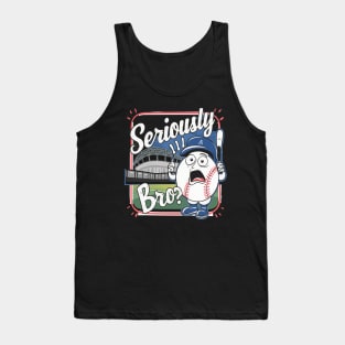 When the Umpire Makes a Bad Call and You're Like... Seriously Bro? - Hilarious Baseball Meme Shirt Tank Top